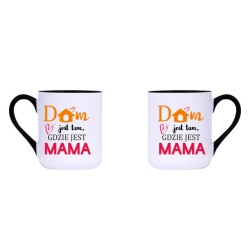 Kubek Dla Mamy - Dom jest...