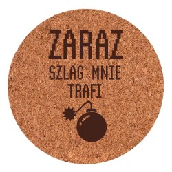 Podkładka Korek - Zaraz...