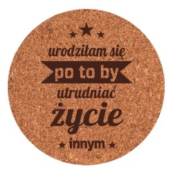 Podkładka Korek - Urodziłam...