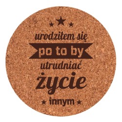 Podkładka Korek - Urodziłem...
