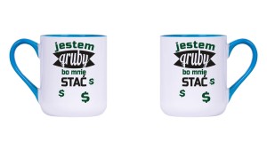 Kubek dla Niego - Jestem Gruby Bo Mnie Stać (10)